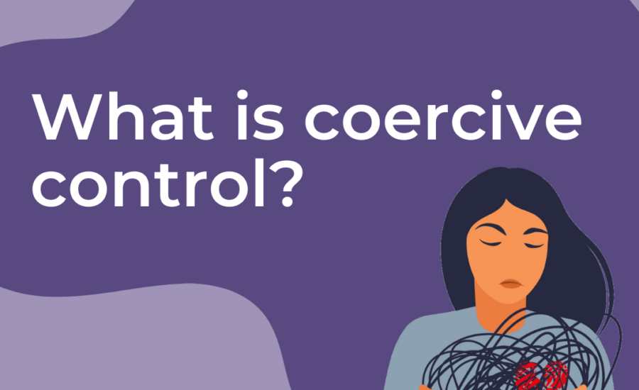 Psychology Today: Understanding Coercive Control